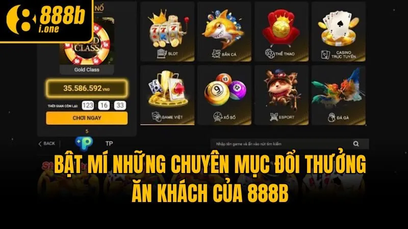 Bật mí những chuyên mục đổi thưởng ăn khách của 888b